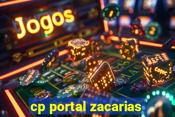 cp portal zacarias